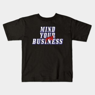 Mind Your F'N Business podcast logo Kids T-Shirt